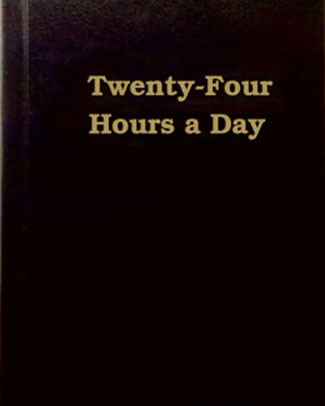 Twenty Four Hours a Day